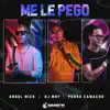 Dj Moy, Angel Mick & Pedro Camacho - Me Le Pego - Single
